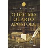 O Décimo Quarto Apóstolo