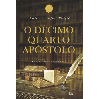 O Décimo Quarto Apóstolo