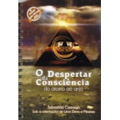 O Despertar da Consciência  - Do Átomo ao Anjo - Wire-O