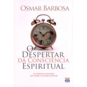 O Despertar da Consciência Espiritual