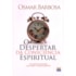 O Despertar da Consciência Espiritual
