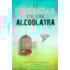 O Despertar de um Alcoólatra
