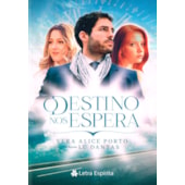 O Destino Nos Espera