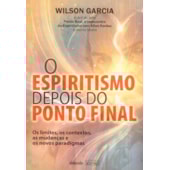 O Espiritismo Depois do Ponto Final