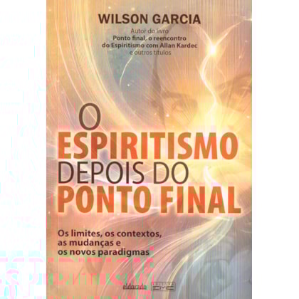 O Espiritismo Depois do Ponto Final