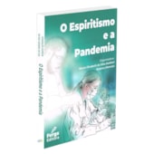 O Espiritismo e a Pandemia