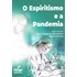 O Espiritismo e a Pandemia