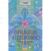 O Evangelho a Luz do Cosmo