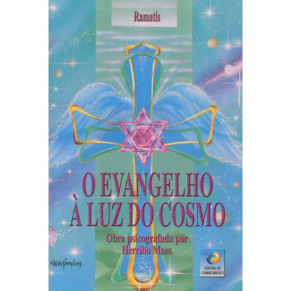 O Evangelho a Luz do Cosmo