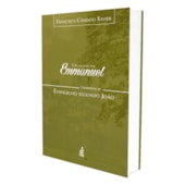 O Evangelho Por Emmanuel  - Comentários ao Evangelho Segundo João