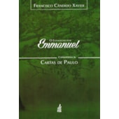 O Evangelho Por Emmanuel  - Comentários às Cartas de Paulo