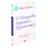 O Evangelho Segundo o Espiritismo - 14x21
