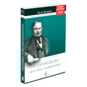 O Evangelho Segundo o Espiritismo - Normal - Edição Histórica O Evangelho Segundo o Espiritismo - Normal - Edição Histórica