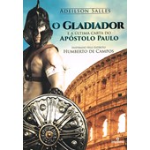 O Gladiador e a última carta do Apóstolo Paulo