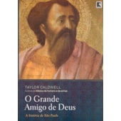O Grande Amigo de Deus - Nova Edição O Grande Amigo de Deus - Nova Edição