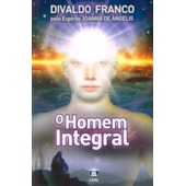 O Homem Integral O Homem Integral