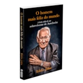 O Homem Mais Feliz do Mundo