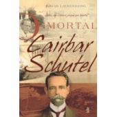 O Imortal Cairbar Schutel