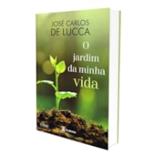 O Jardim da Minha Vida O Jardim da Minha Vida