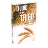 O Joio e o Trigo O Joio e o Trigo