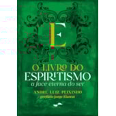O Livro do Espiritismo: a Face Eterna do Ser