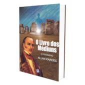 O Livro dos Médiuns - Grande O Livro dos Médiuns - Grande