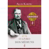 O Livro dos Médiuns - Letras Grandes