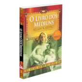 O Livro dos Médiuns - Normal O Livro dos Médiuns - Normal