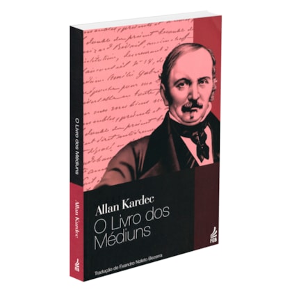 O Livro dos Médiuns - Nova Tradução
