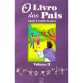 O Livro dos Pais - Vol. 2 O Livro dos Pais - Vol. 2