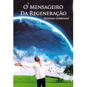 O Mensageiro da Regeneração