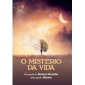 O Mistério da Vida O Mistério da Vida