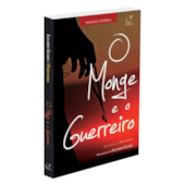 O Monge e o Guerreiro
