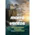 O Morro dos Ventos