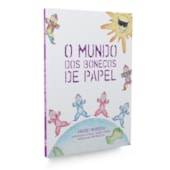 O Mundo dos Bonecos de Papel O Mundo dos Bonecos de Papel