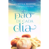 O Pão de Cada Dia