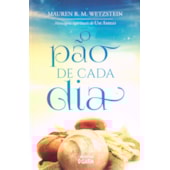 O Pão de Cada Dia