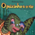 O Peixinho e o Rio