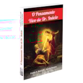 O Pensamento Vivo do Dr. Inácio O Pensamento Vivo do Dr. Inácio