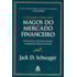 O Pequeno Livro dos Magos do Mercado Financeiro