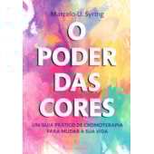 O Poder das cores O Poder das cores