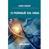O Porquê da Vida