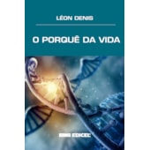 O Porquê da Vida O Porquê da Vida