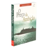 O Preço da Ambição O Preço da Ambição