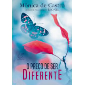 O Preço de ser Diferente