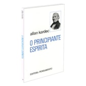 O Principiante Espírita