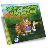 O Que os Outros Vão Dizer O Que os Outros Vão Dizer