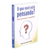 O Que Você Está Pensando? O Que Você Está Pensando?