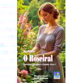 O Roseiral