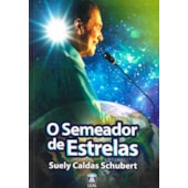 O Semeador de Estrelas O Semeador de Estrelas